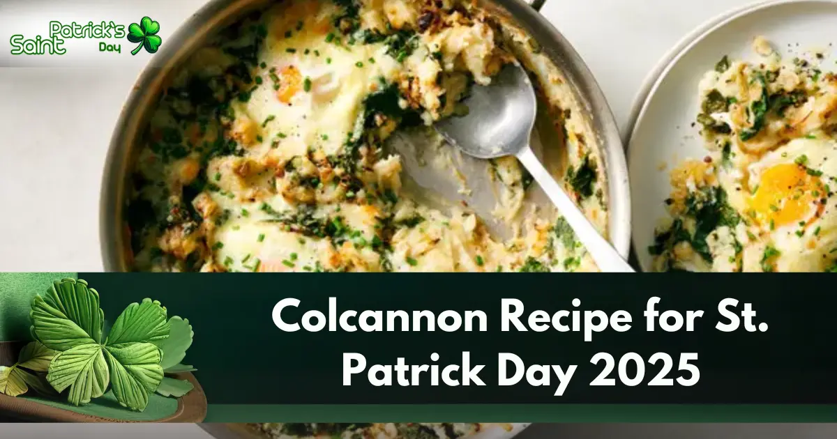 Colcannon Recipe for St. Patrick Day 2025