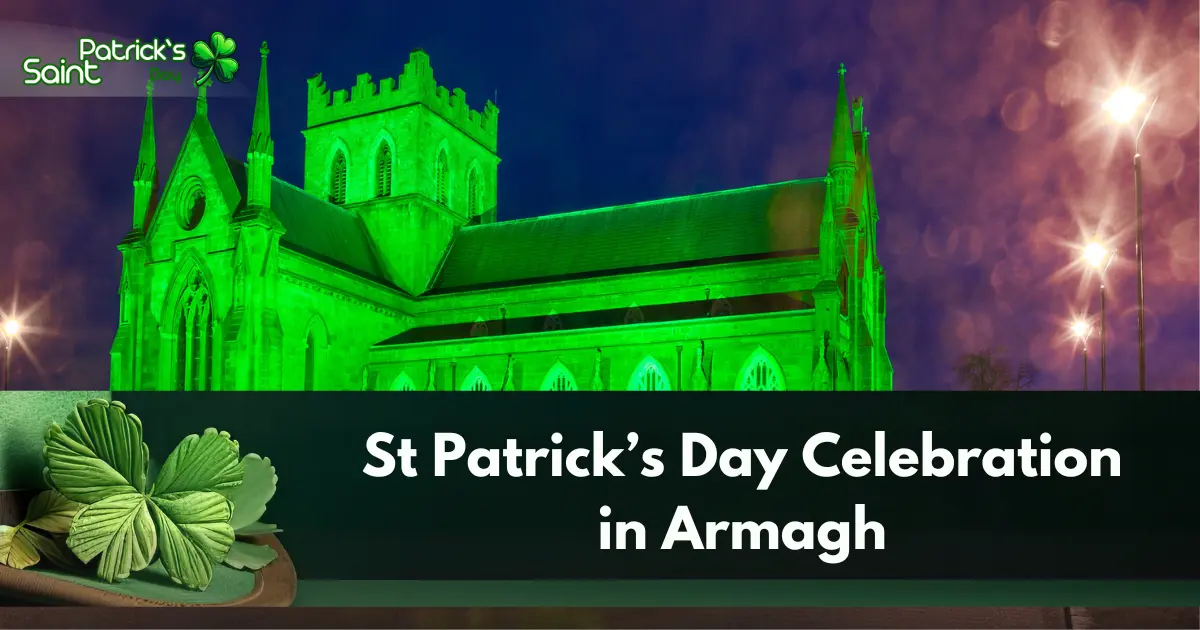 St Patrick’s Day Celebration in Armagh