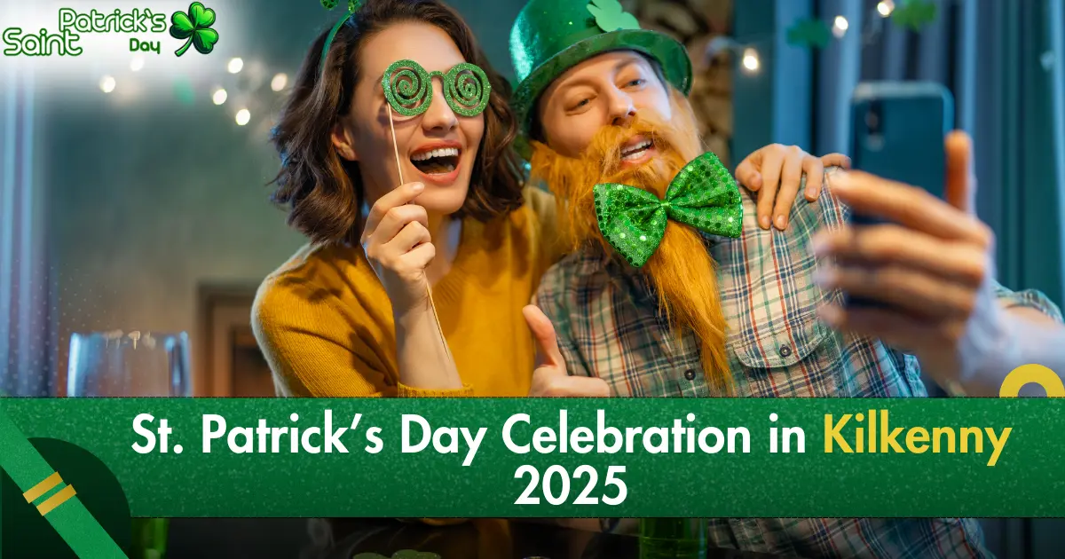 St Patrick’s Day Celebration in Kilkenny 2025