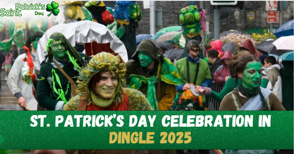 St. Patrick’s Day Celebration in Dingle 2025