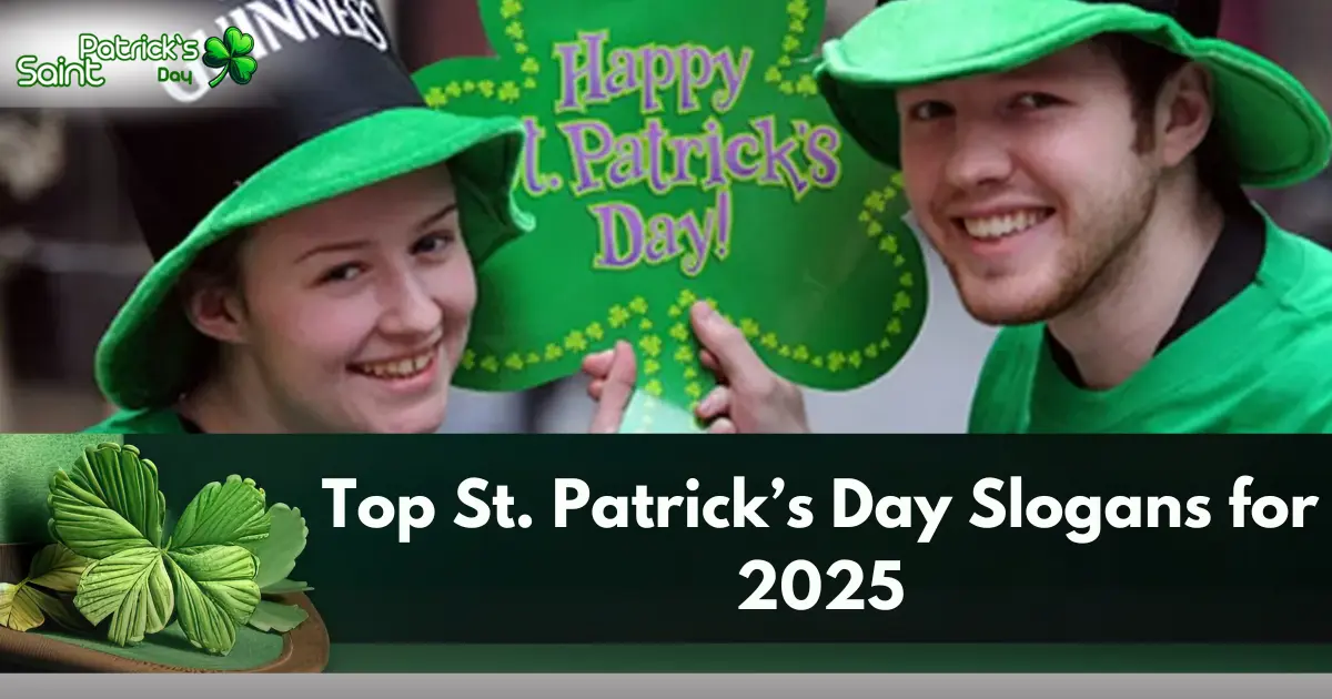 Top St. Patrick’s Day Slogans for 2025